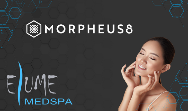 Morpheus8 Skin Resurfacing and Rejuvenation Treatment at Elume Med Spa